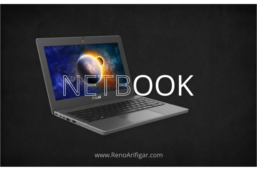 Laptop Jenis Netbook - Cara Memilih Laptop by @RenoArifigar