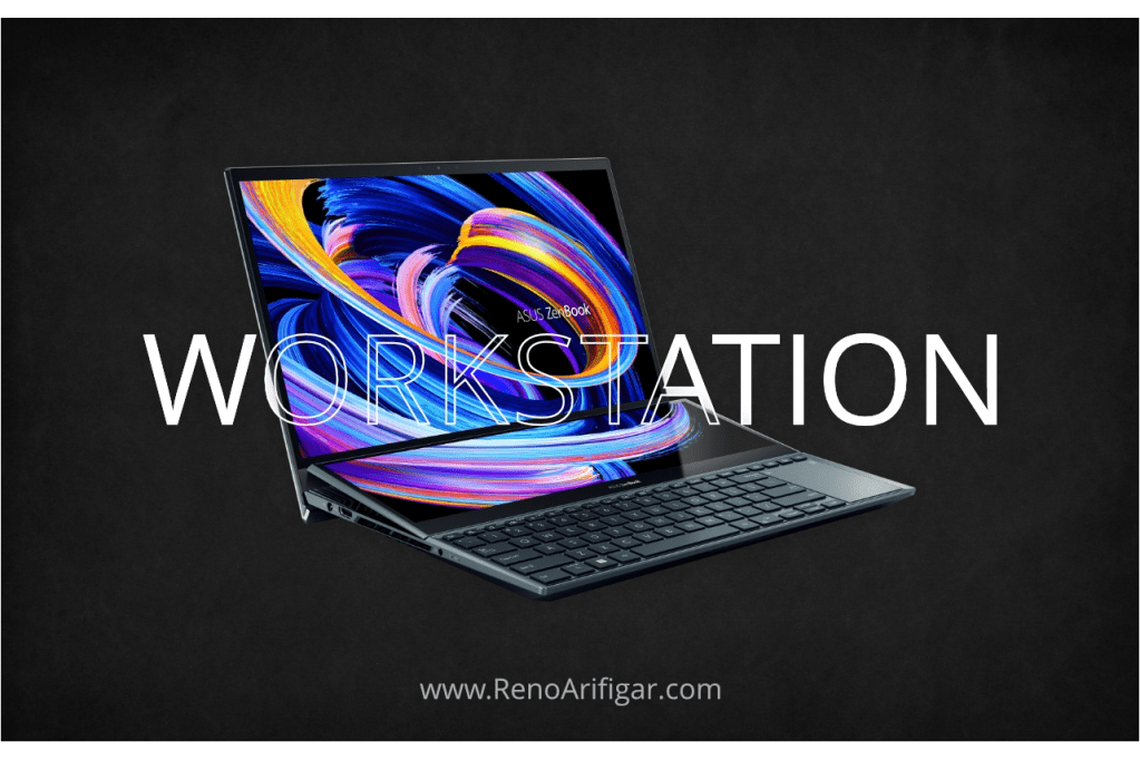 Laptop Jenis Workstation - Cara Memilih Laptop by @RenoArifigar
