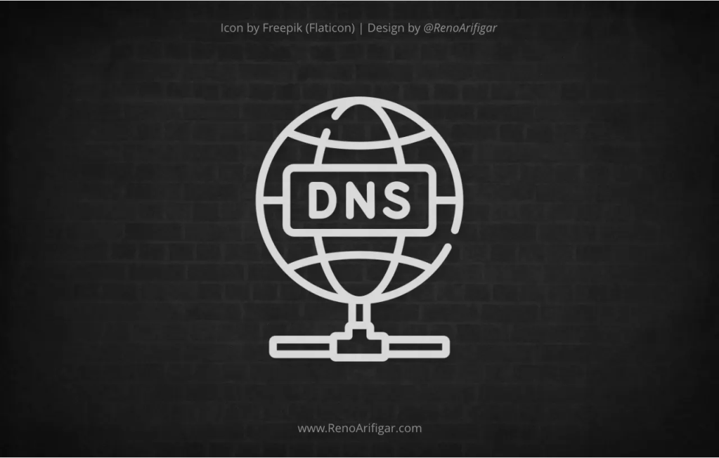 Panduan Mengganti Server DNS di Berbagai Perangkat - RenoArifigar.com