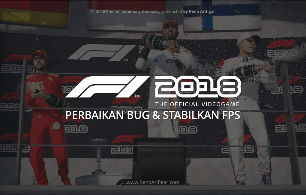 Mod F1 2018 - Perbaiki Bug & Stabilkan FPS - RenoArifigar.com