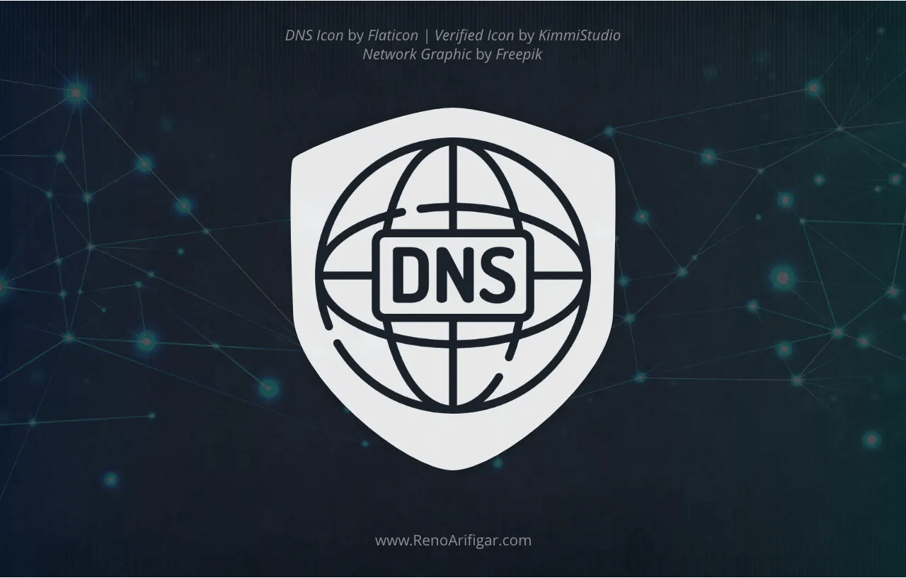 Rekomendasi DNS Private & Secure Gratis - RenoArifigar.com